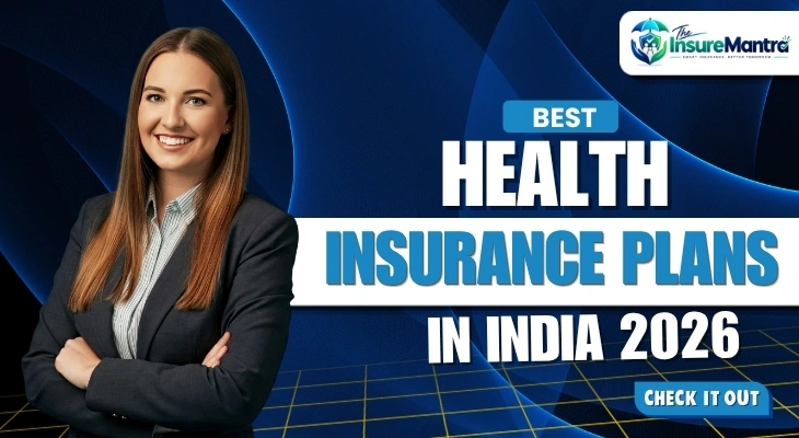 Best Health Insurance Plans in India 2026