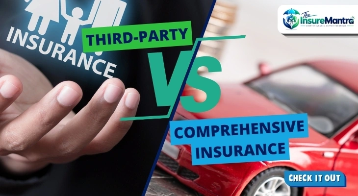 Third-Party vs Comprehensive Insurance